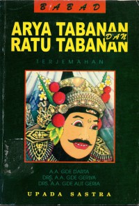 Image of Babad : Arya Tabanan dan Ratu Tabanan Terjemahan